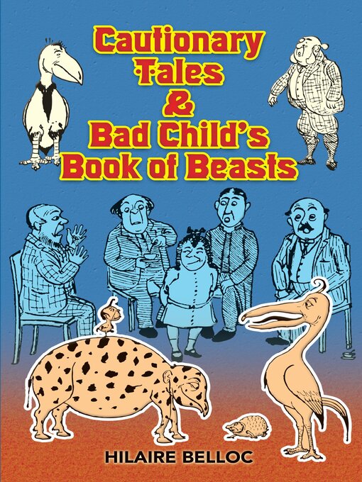 Cover image for Cautionary Tales & Bad Child's Book of Beasts